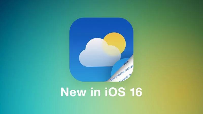 苹果 iOS 16 天气应用有哪些新变化？插图