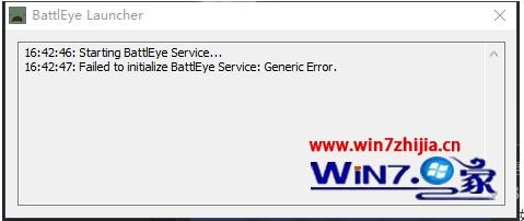 win7系统玩绝地求生提示Failed to initialize BattlEye Service:Generic Error如何解决