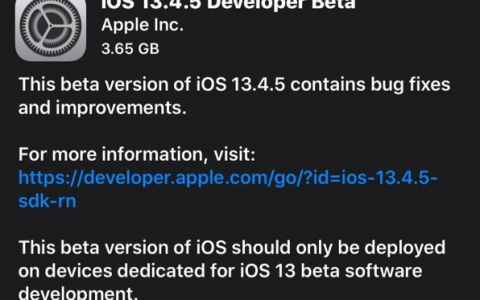 iOS 13.4.5 beta更新了什么内容？如何升级到iOS 13.4.5 beta