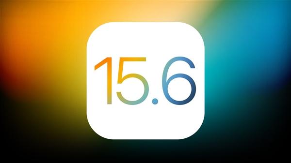 iOS15.6正式版值得更新吗？iOS15.6正式版更新反馈汇总